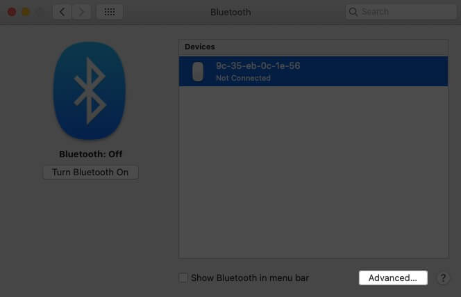 Click on Advance in Bluetooth on Mac