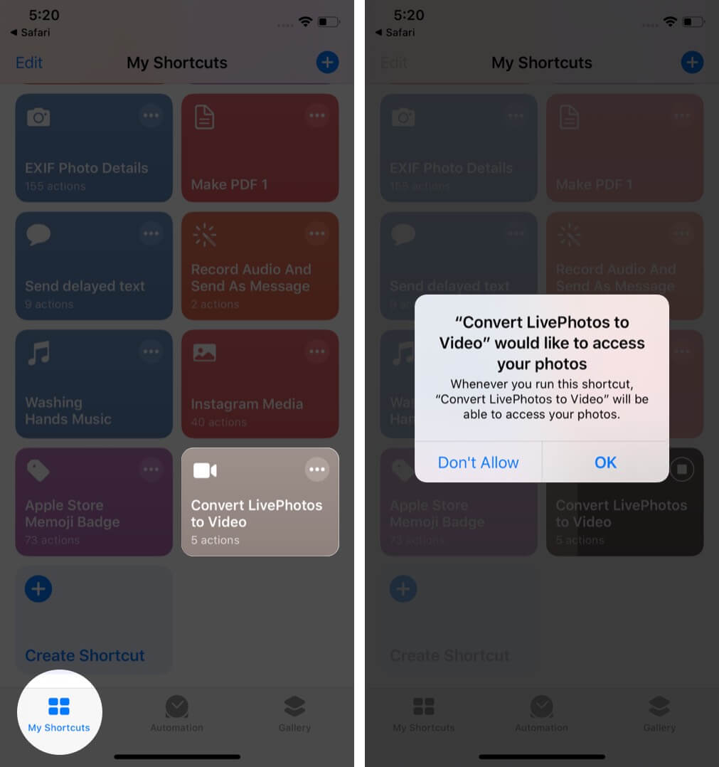 open shortcuts app and tap on convert livephotos to video shortcut and tap on ok to allow access to photos app on iphone