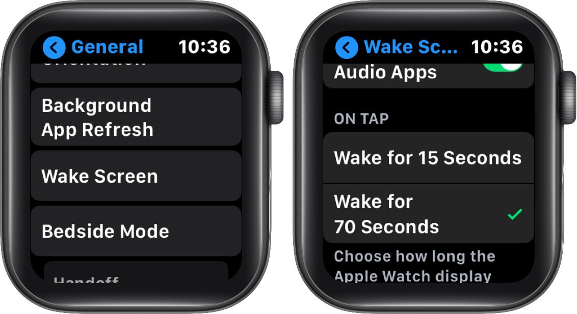 tap on wake screen and select wake for 70 seconds on apple watch
