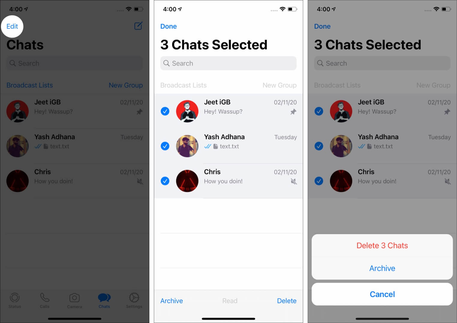 Tap Edit Select Chats and Tap Delete Chats
