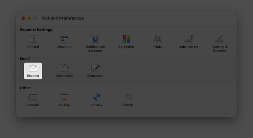 Select Reading in Preferences on Outlook app for Mac