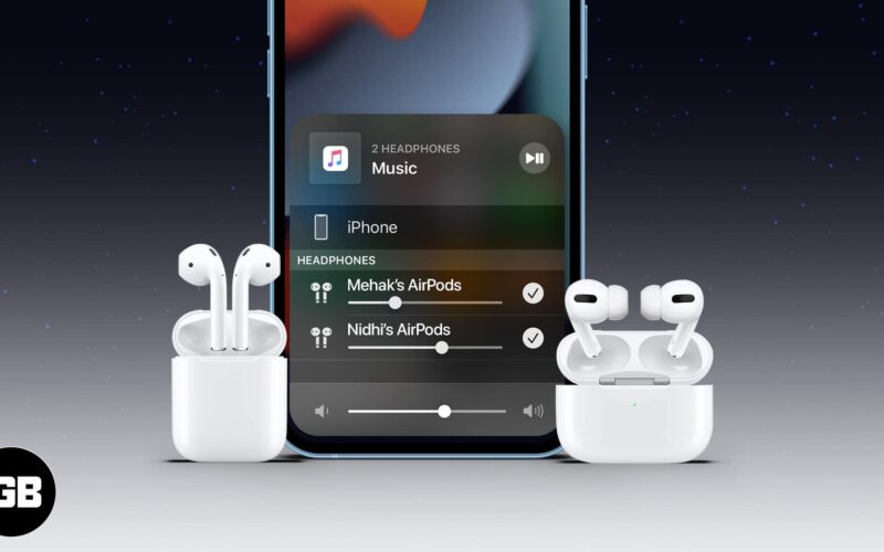 How to connect two pairs of airpods to a single iphone or ipad