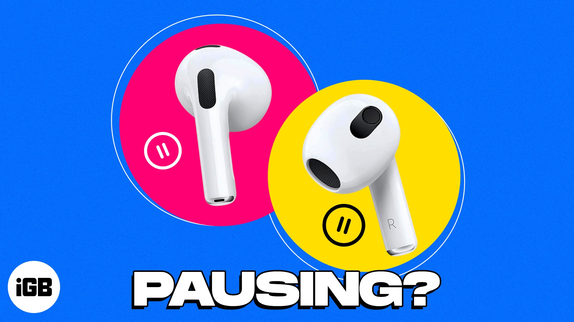 Airpods keeps pausing x ways to fix it