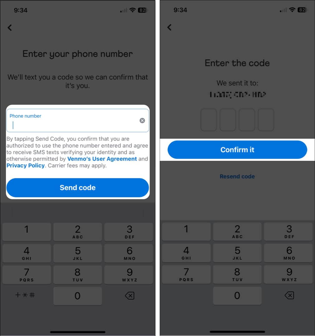 Enter Phone or email id and confirm it in Venmo app