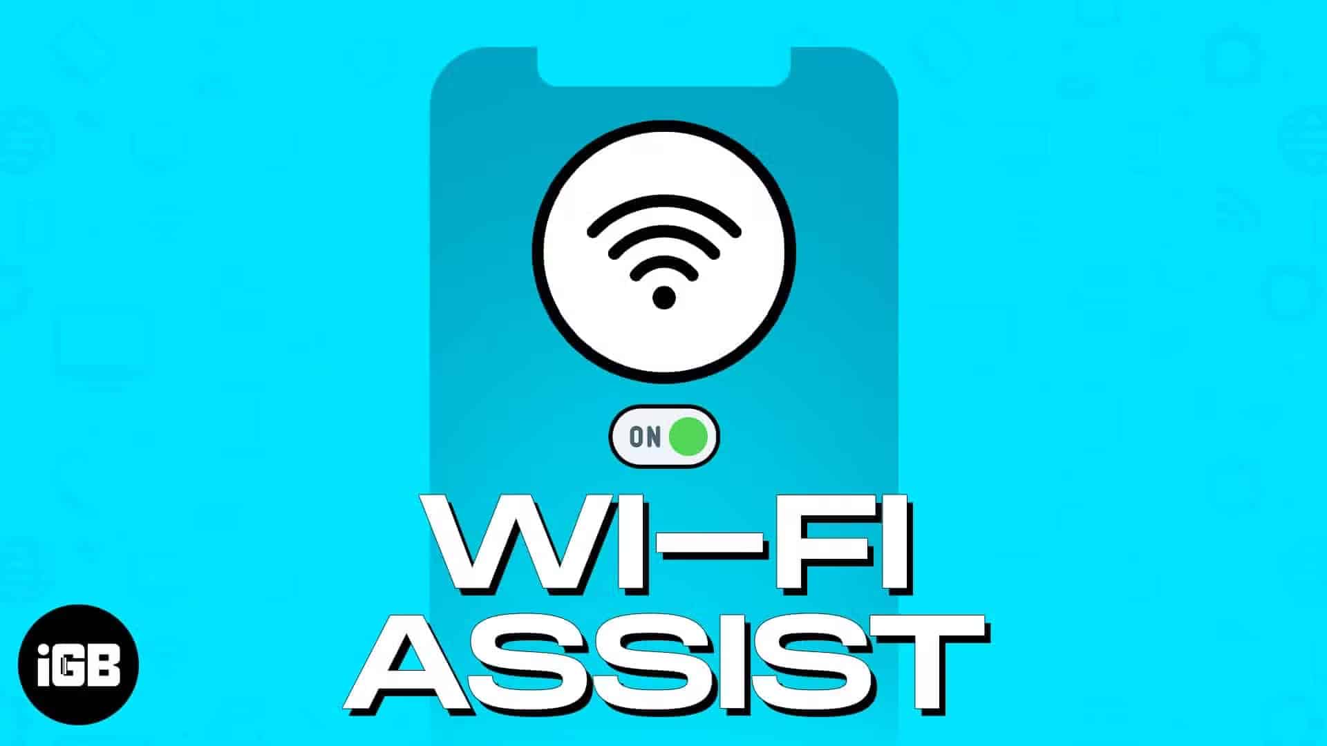 How to turn on WiFi Assist on iPhone or iPad