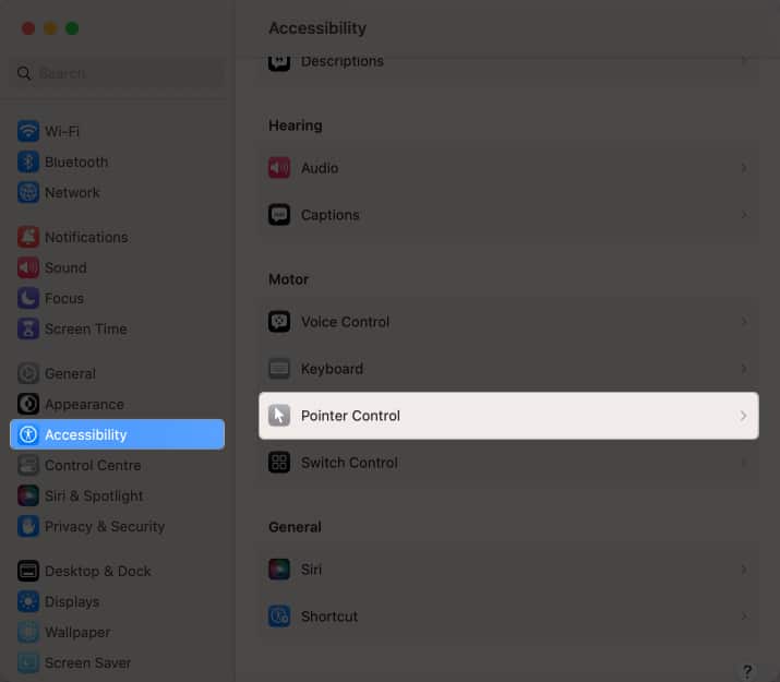 Select Accessibility, Pointer Control in System Settings