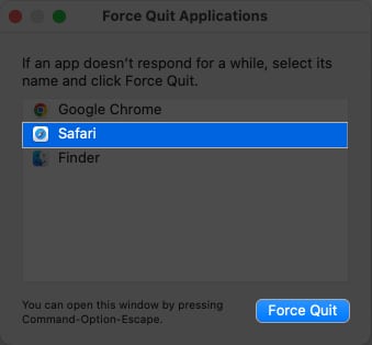 Select Safari, FOrce Quit