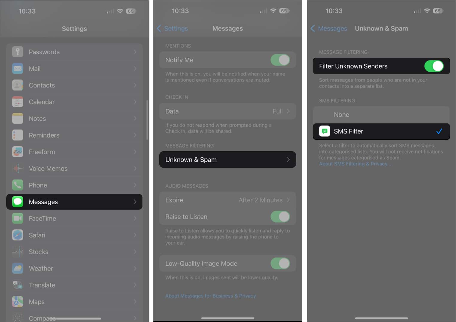 Tap messages, unkown and spam, toggle on unknown senders and select an SMS filter option in settings