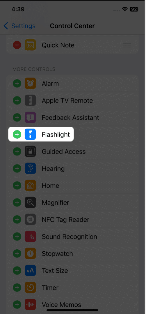 tap the plus sign beside flashlight in settings
