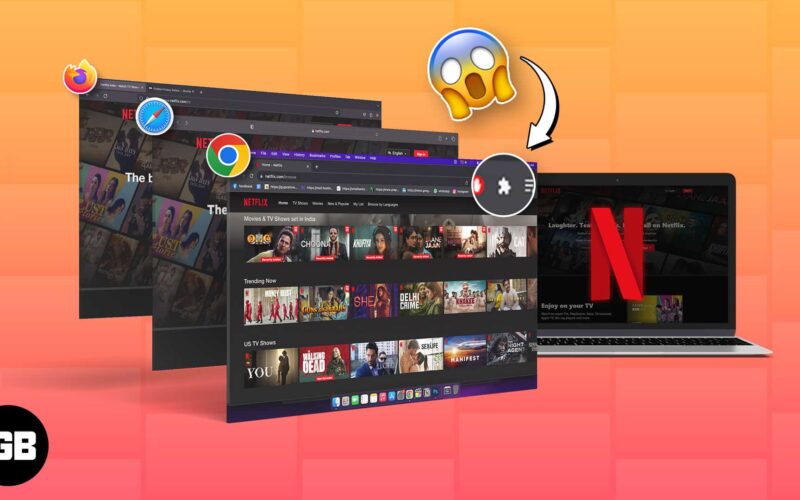 Best netflix extensions for safari chrome firefox on mac