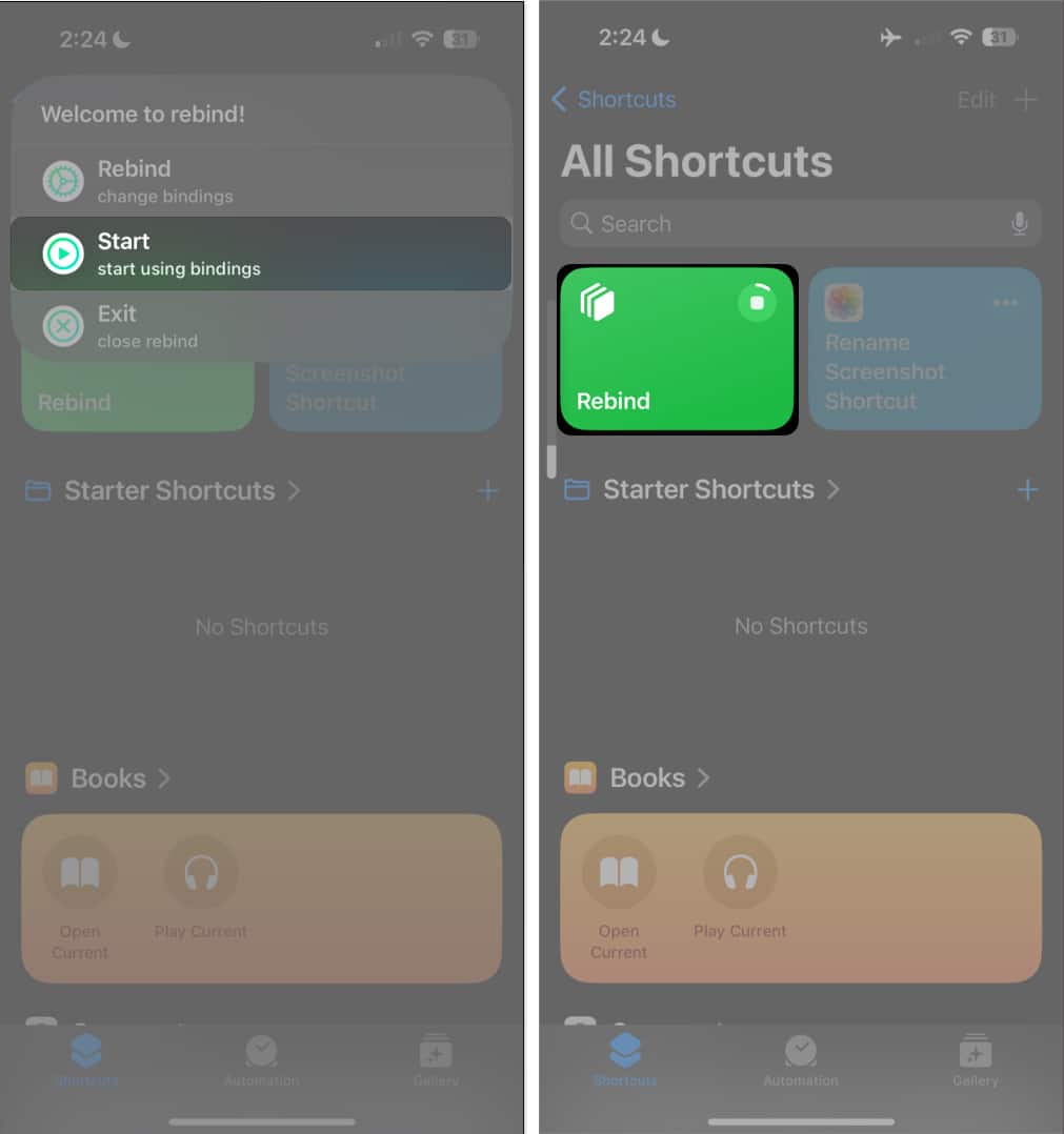 See Rebind running in Shortcut app