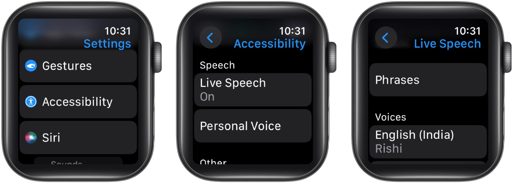 Tap on Live Speech in accessibility settings and select Phrase on Apple Watch