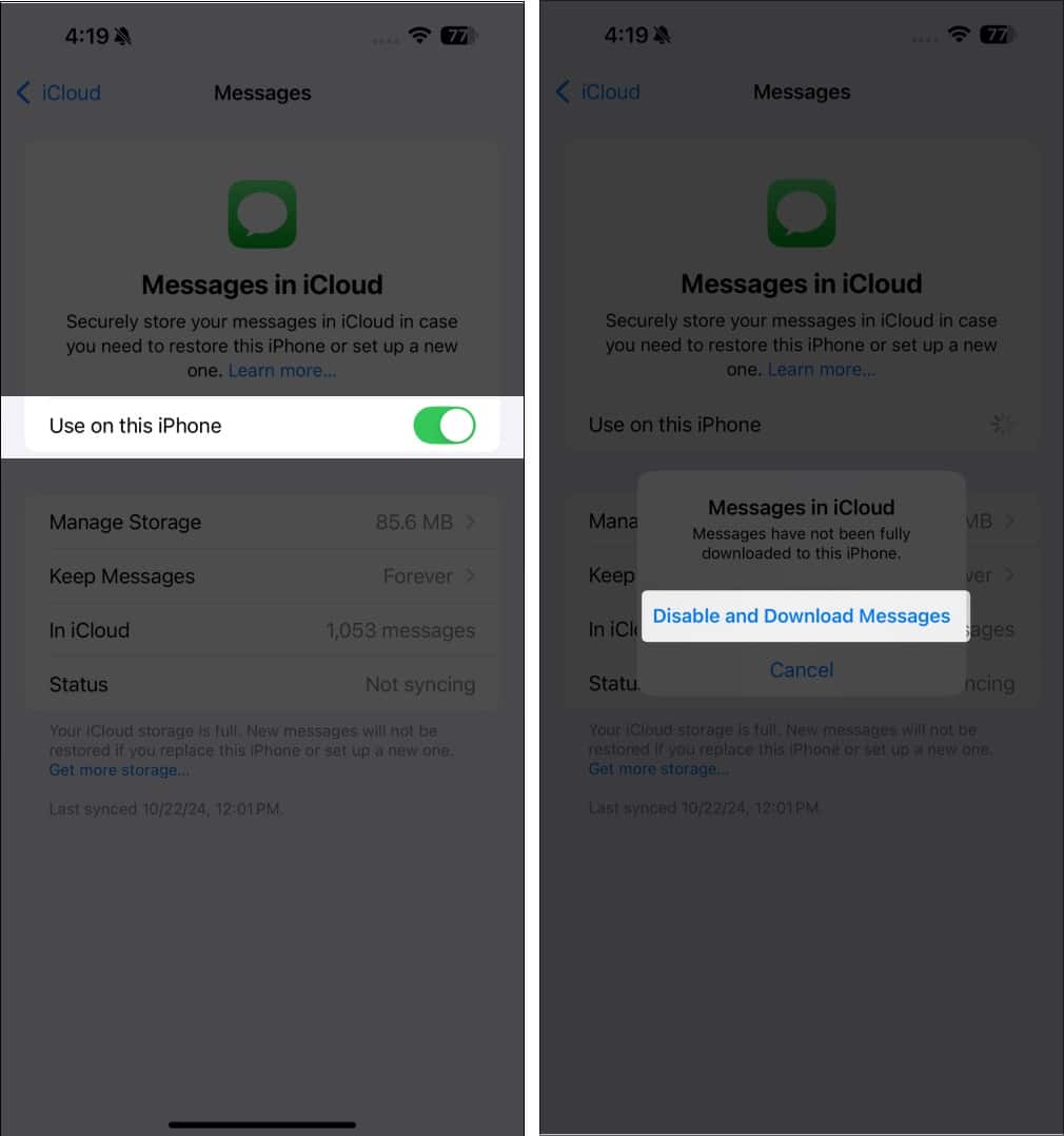 Turn off Use on this iPhone and Tap Disable and Download Messages on iPhone