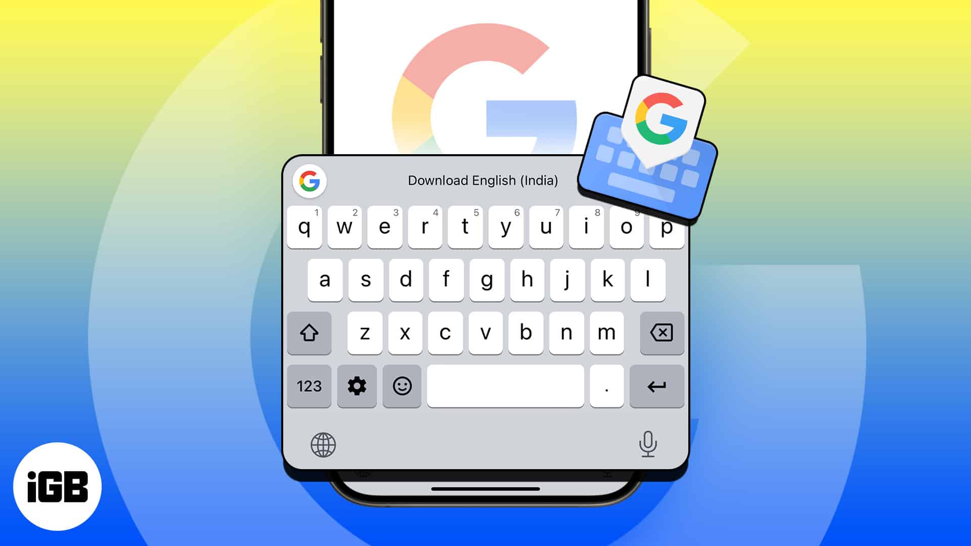 How to add Gboard keyboard app on iPhone and iPad