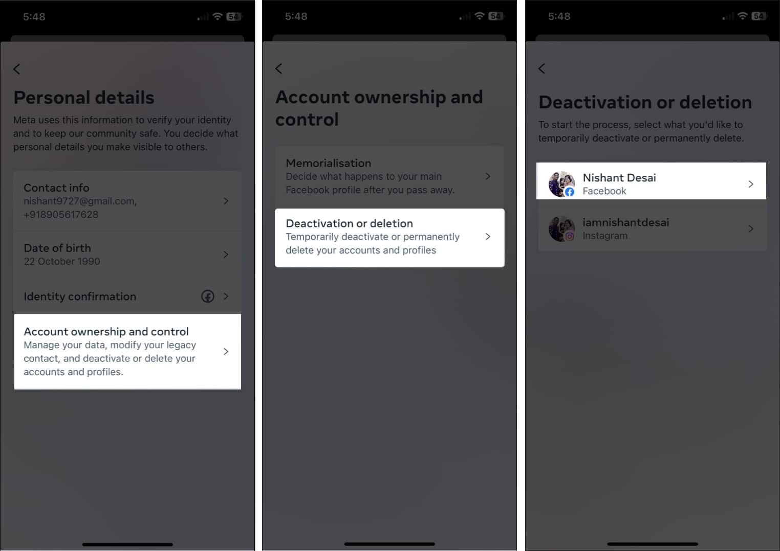 Tap account ownership and control, deactivate or delete, select your account in facebook