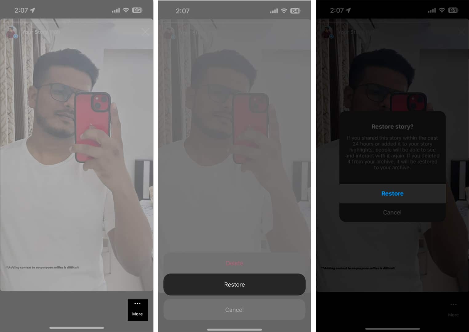 Tap more, restore twice to recover deleted instagram post