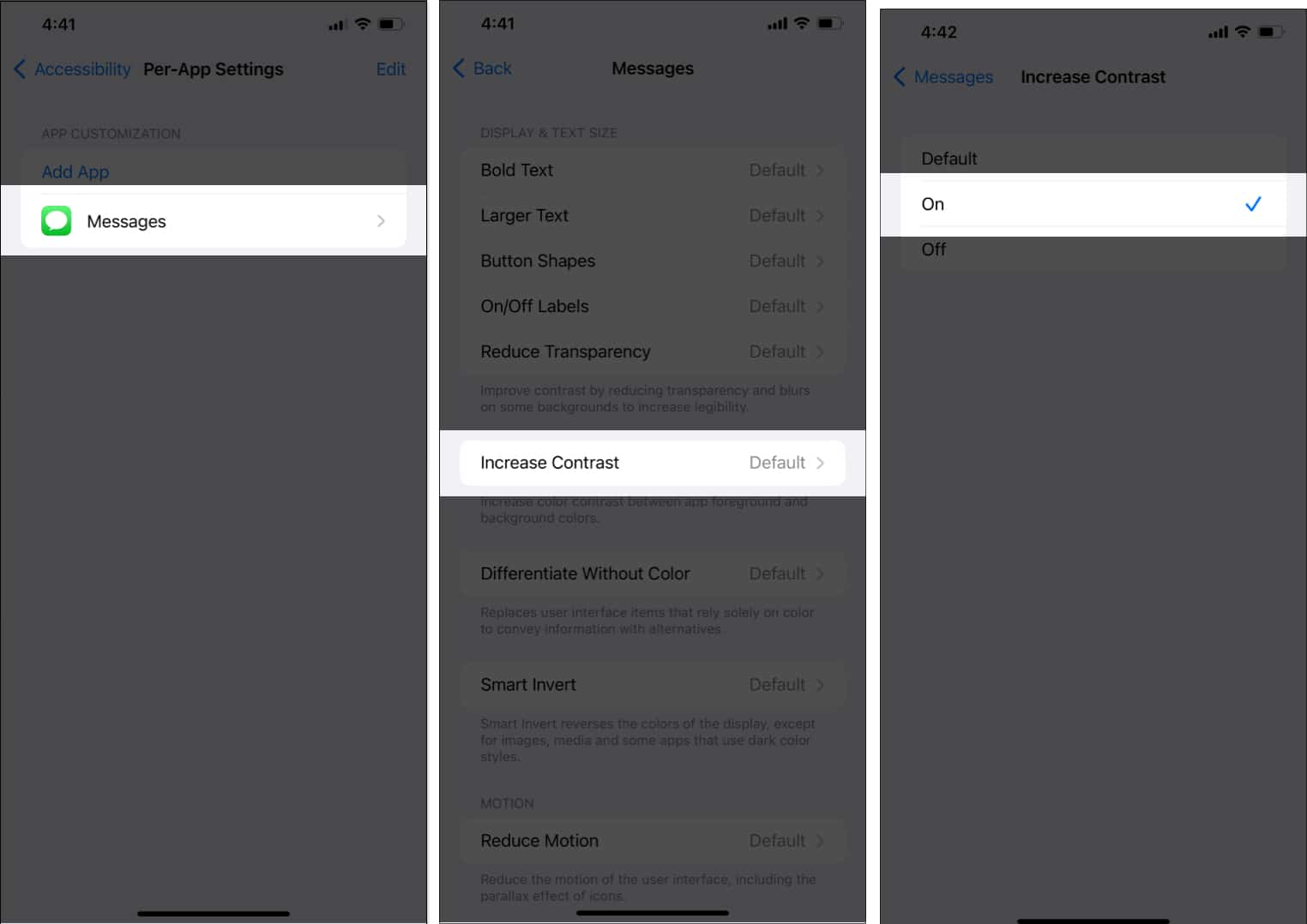 Tap on the Messages app, go to Increase Contrast, and pick On from the list