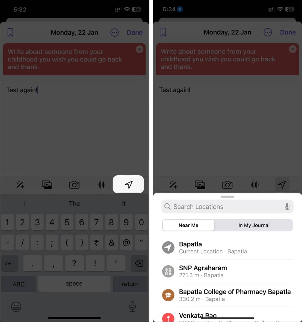 Tap the location icon and select the location you want to add in journal