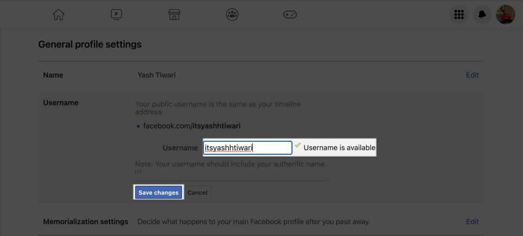 Type in the new username and press save changes in Facebook