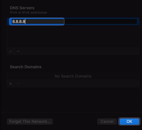 add dns addresses, click ok in wi-fi settings