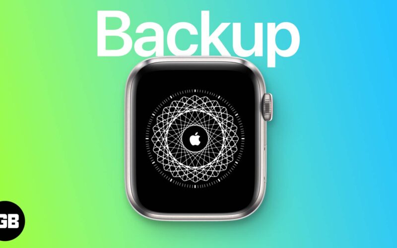 How to backup and restore apple watch