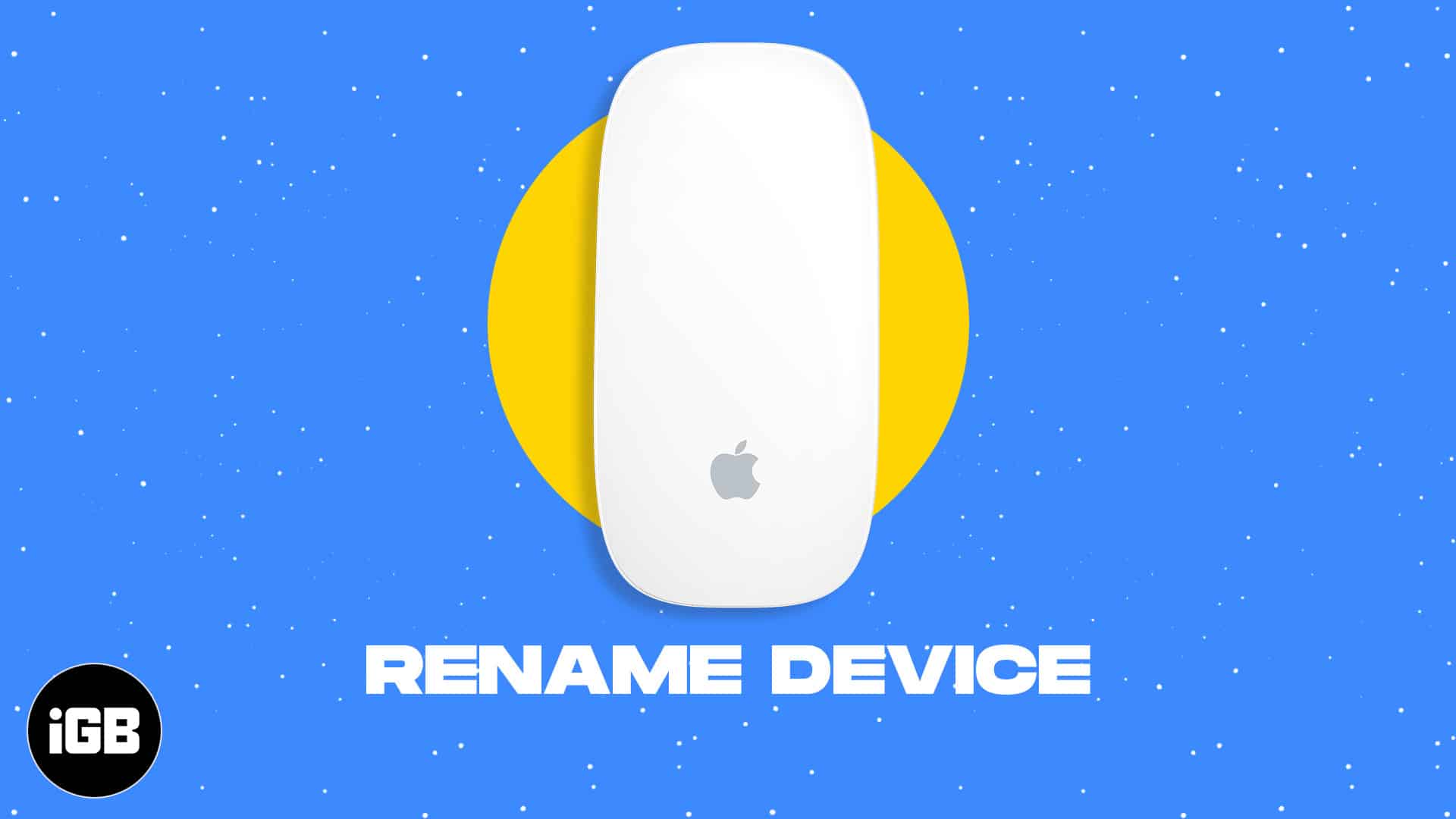 How to rename apple magic mouse on mac