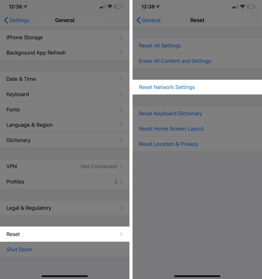 Tap on Reset then Reset Network Settings on iPhone