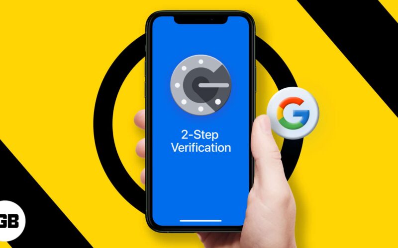 How to set up google 2 step verification on iphone and ipad