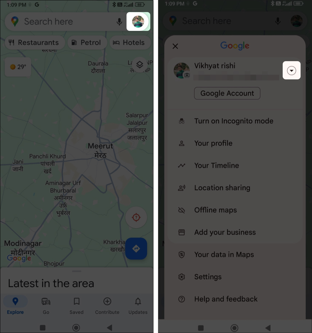 Open google maps on your Android phone, tap on profile icon and tap on drop-down arrow next to the name
