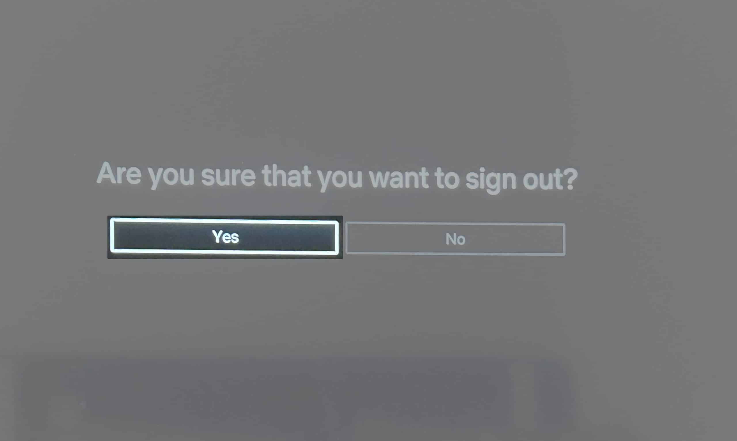 Yes to Sign out from Netflix on Smart TV