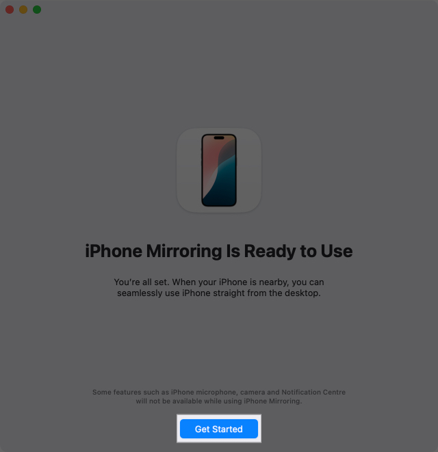 Selecting Get Started to start iPhone Mirroring on a Mac.