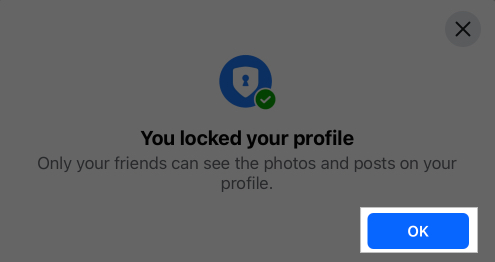 Click Ok to lock your Facebook profile on desktop