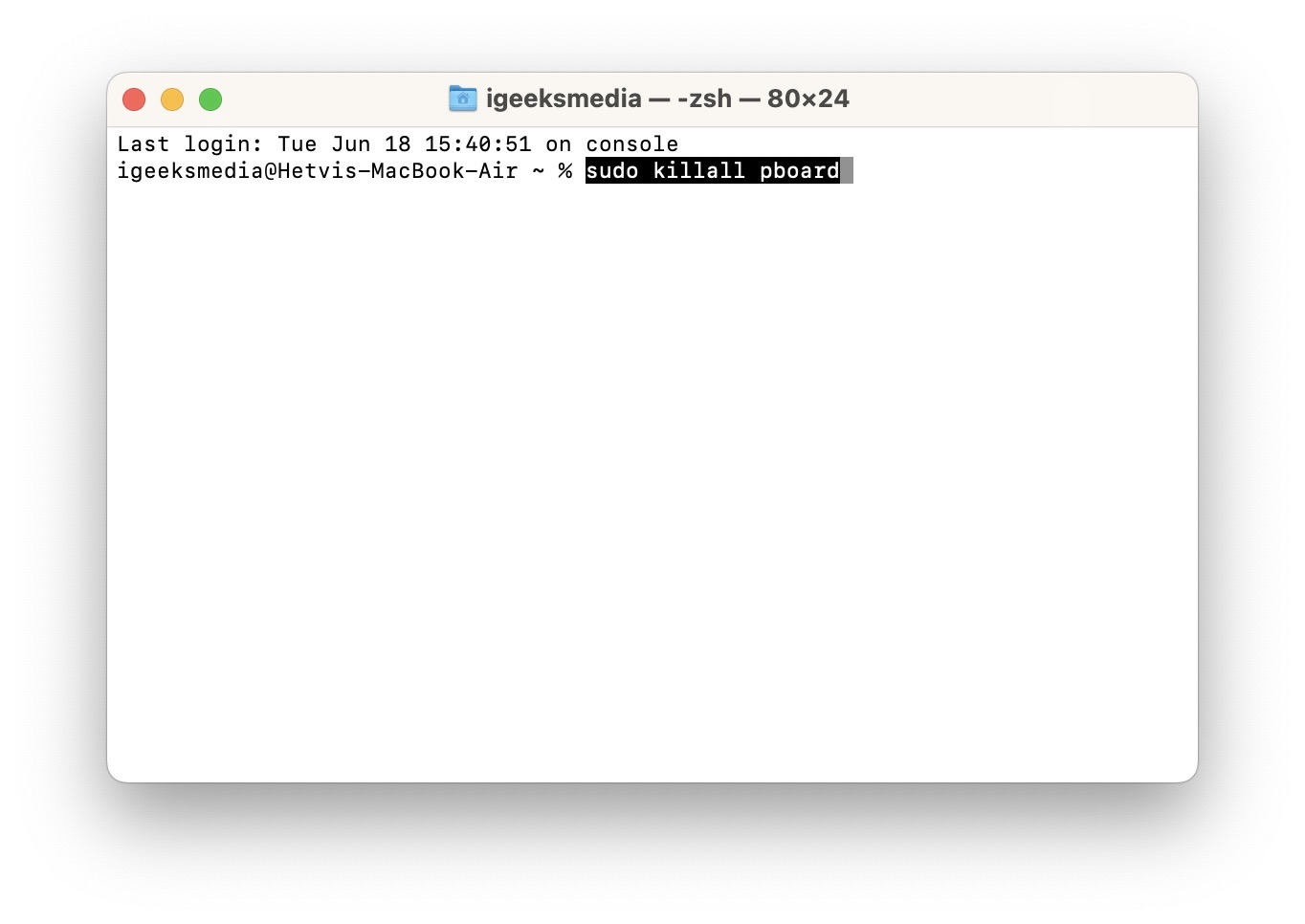 sudo kill pboard command in the Terminal app on a Mac.