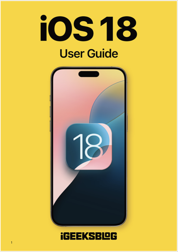 iOS 18: The Ultimate Guide for iPhone Users