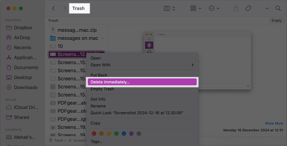 Select Delete Immediately option from the Trash folder on Mac